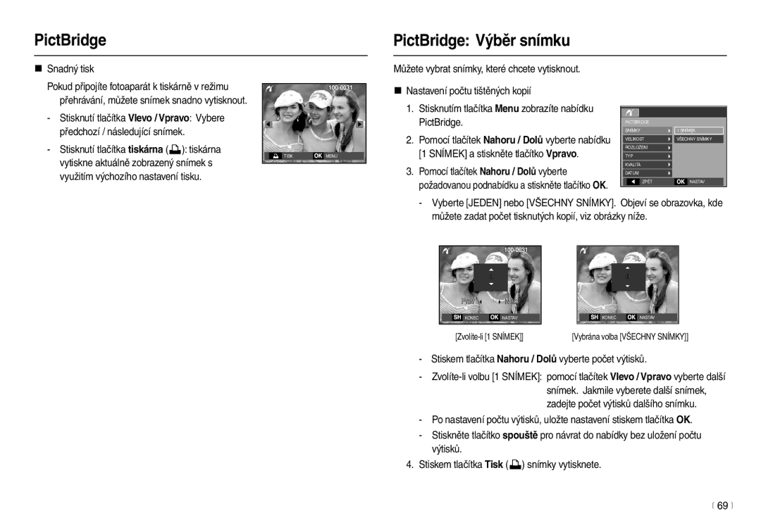 Samsung EC-L210ZSDA/E3 manual PictBridge Výběr snímku, „ Snadný tisk, Můžete vybrat snímky, které chcete vytisknout 