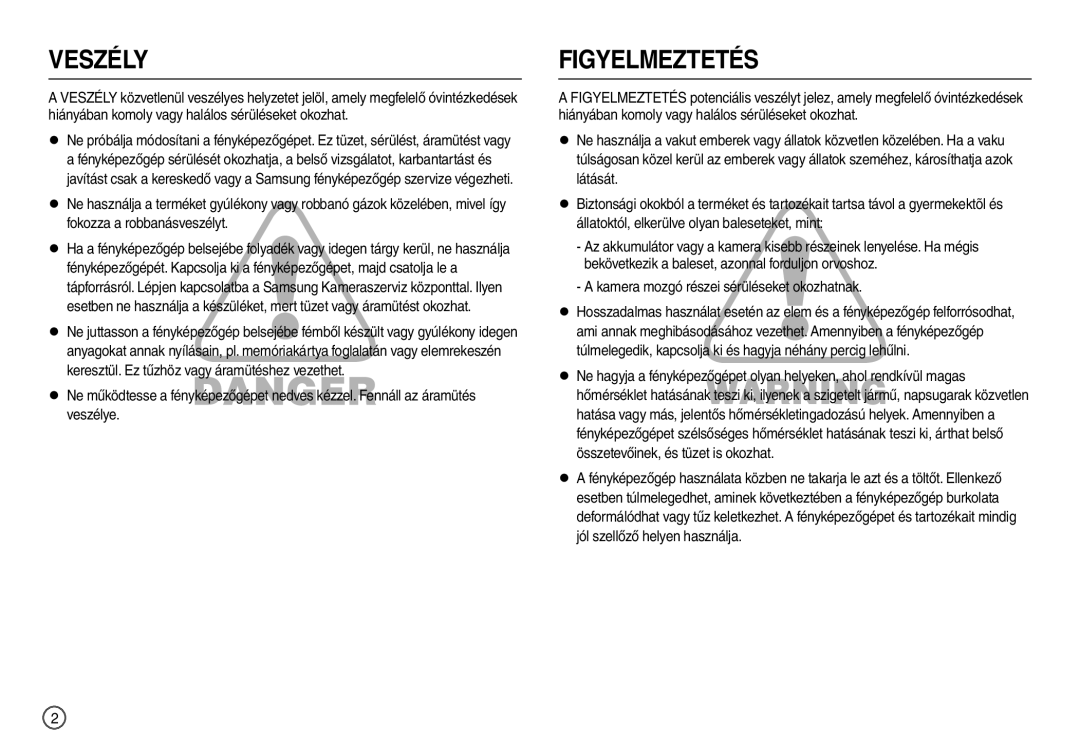 Samsung EC-L210ZBBA/FR, EC-L210ZUDA/E3, EC-L210ZSDA/E3, EC-L210ZRDA/E3 Veszély, Kamera mozgó részei sérüléseket okozhatnak 