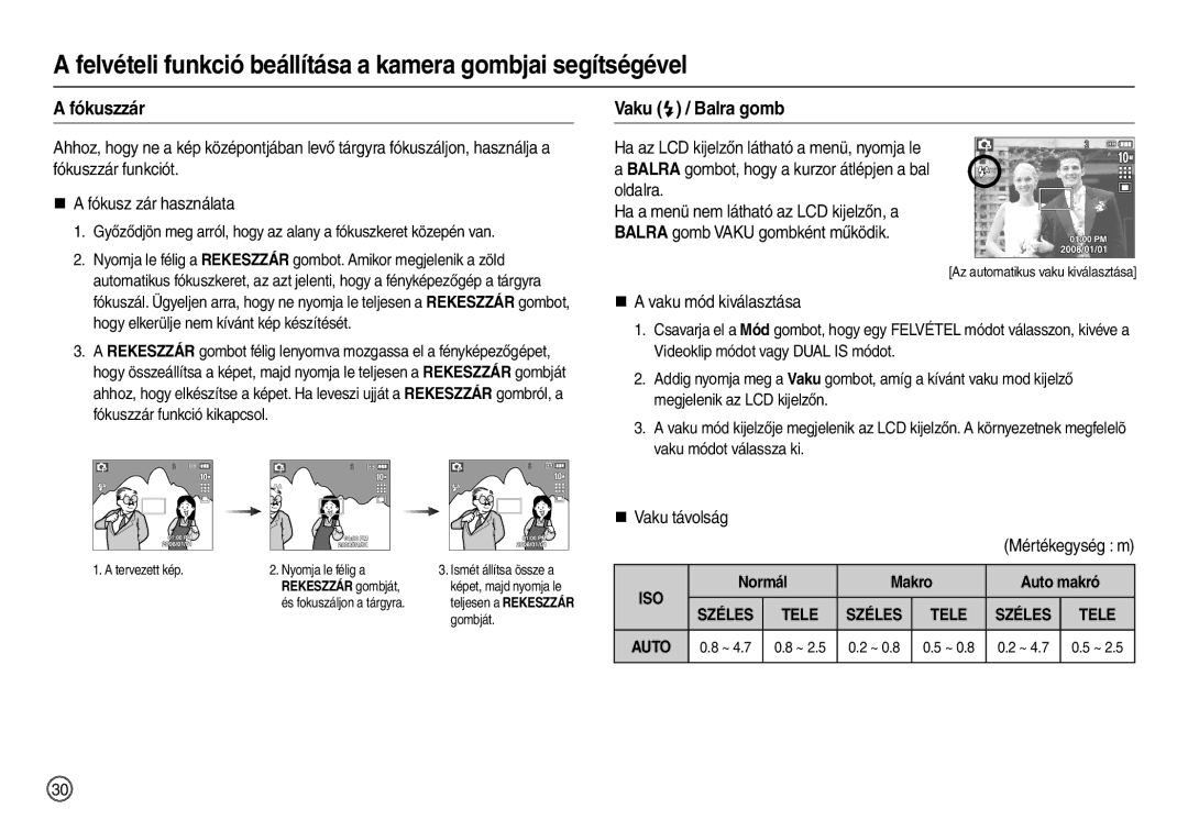 Samsung EC-L210ZSBA/IT manual Fókuszzár, Vaku  / Balra gomb, „ a vaku mód kiválasztása, „ Vaku távolság Mértékegység m 