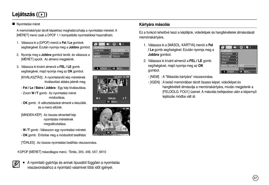 Samsung EC-L210ZRBA/IT, EC-L210ZUDA/E3 manual Kártyára másolás, „ Nyomtatási méret, Méret opciót. Az almenü megjelenik 