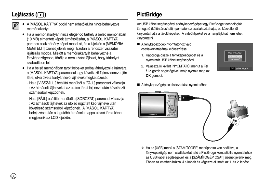 Samsung EC-L210ZBBB/E1, EC-L210ZUDA/E3 manual PictBridge, Szabadítson fel, Számsorból képződnek, Megjelenik az LCD kijelzőn 