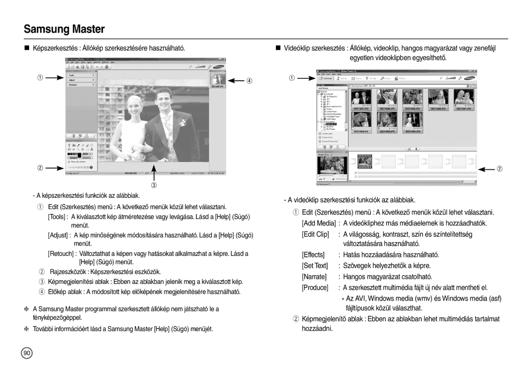 Samsung EC-L210ZSDA/E3, EC-L210ZUDA/E3 manual Videóklip szerkesztési funkciók az alábbiak, Fájltípusok közül választhat 