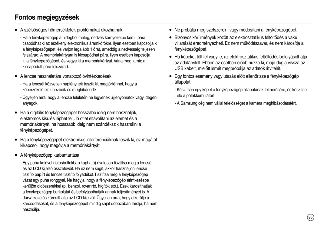 Samsung EC-L210ZPBA/FR Szélsőséges hőmérsékletek problémákat okozhatnak, Lencse használatára vonatkozó óvintézkedések 