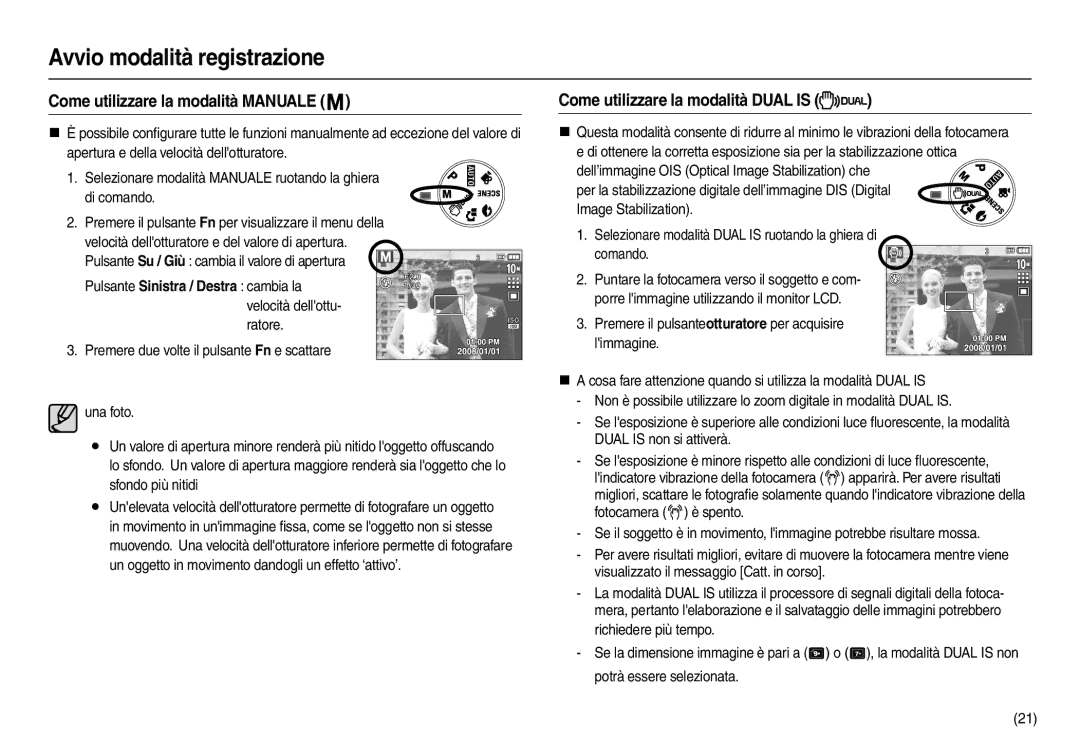 Samsung EC-L210ZBBA/FR, EC-L210ZUDA/E3 manual Come utilizzare la modalità Manuale, Come utilizzare la modalità Dual is 