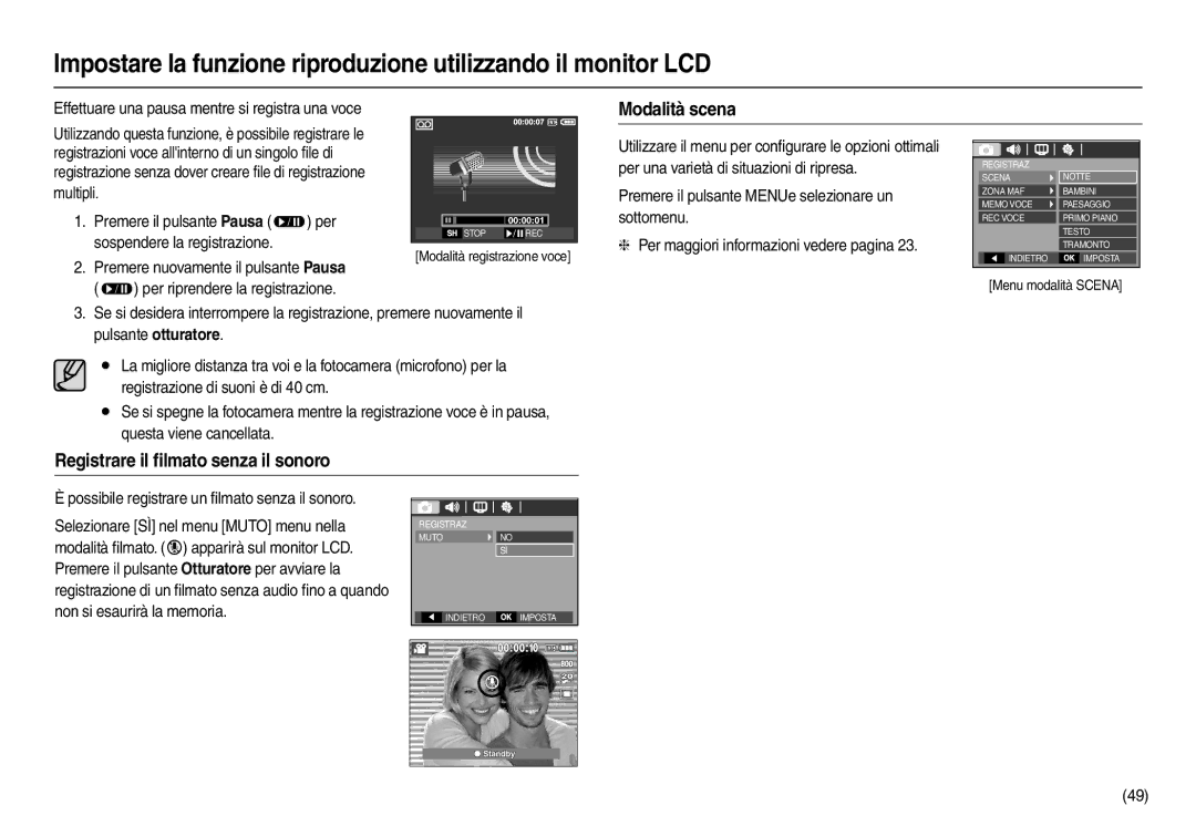 Samsung EC-L210ZSBA/IT manual Modalità scena, Effettuare una pausa mentre si registra una voce, Sospendere la registrazione 