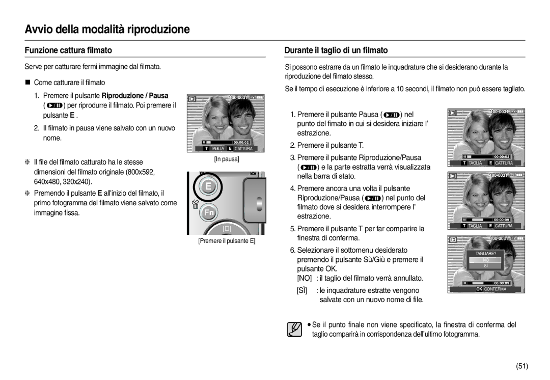 Samsung EC-L210ZRBA/IT, EC-L210ZUDA/E3, EC-L210ZSDA/E3 manual Funzione cattura ﬁlmato Durante il taglio di un ﬁlmato 