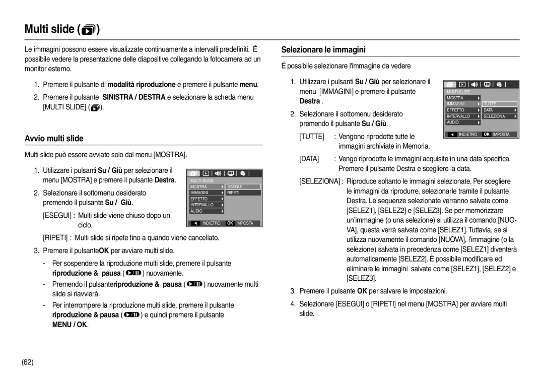 Samsung EC-L210ZSBB/E1, EC-L210ZUDA/E3, EC-L210ZSDA/E3 manual Multi slide , Selezionare le immagini, Avvio multi slide, Data 