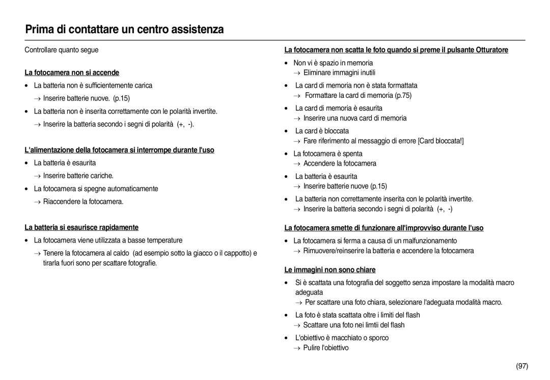 Samsung EC-L210ZBBA/FR Prima di contattare un centro assistenza, La fotocamera non si accende, Le immagini non sono chiare 