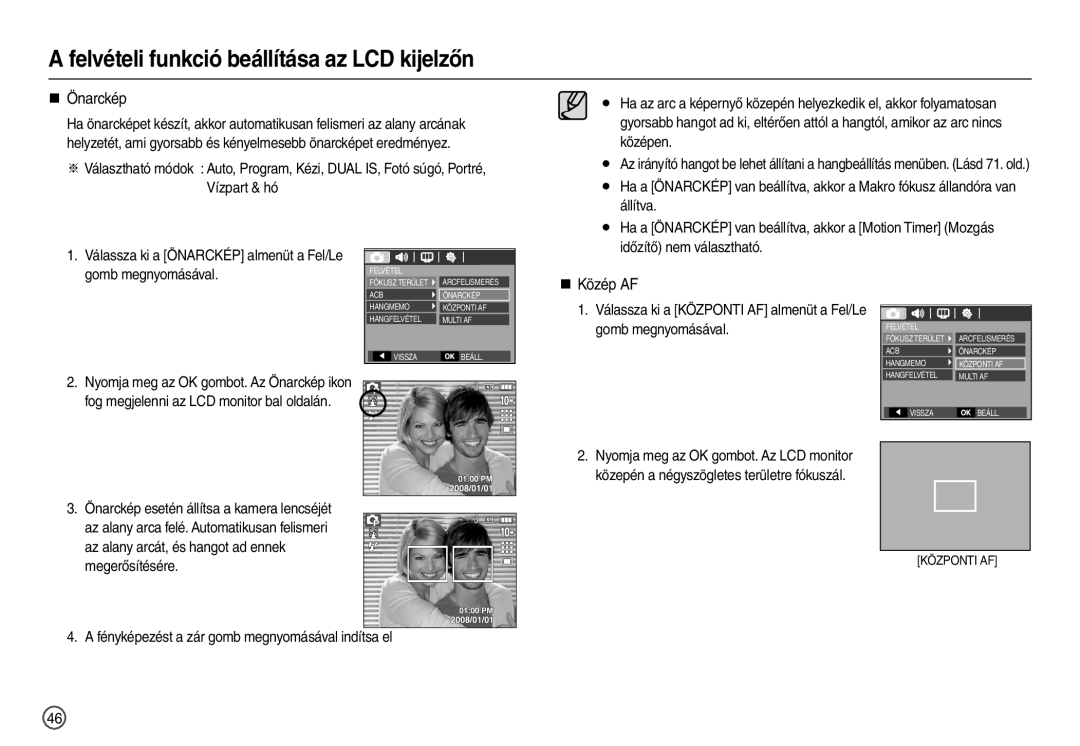 Samsung EC-L210ZRBB/E1 manual „ Önarckép, „ Közép AF, A felvételi funkció beállítása az LCD kijelzőn, középen, állítva 