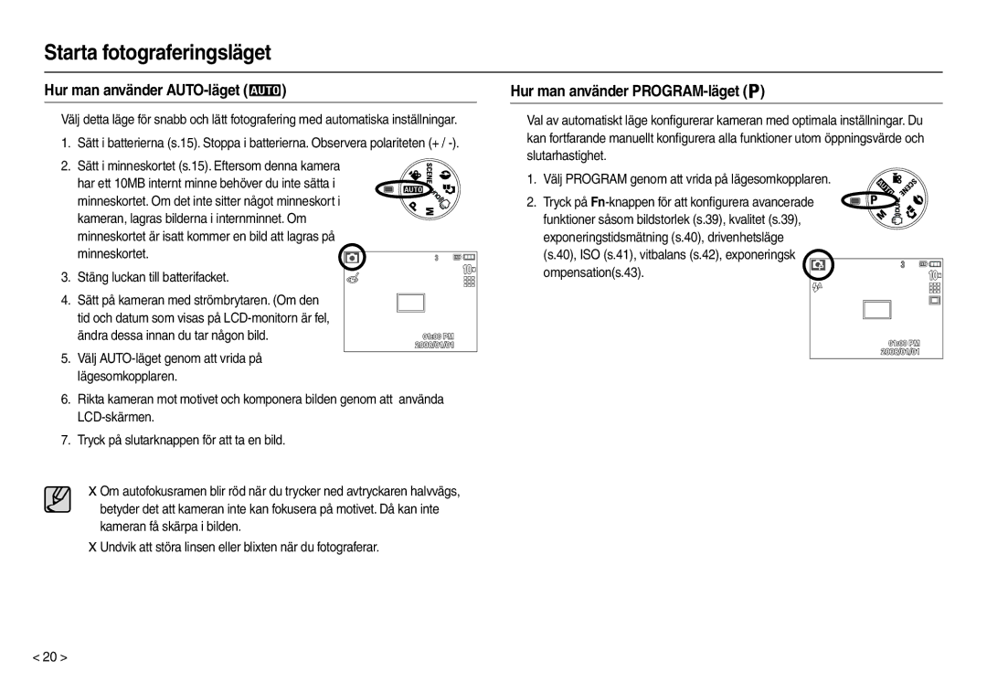 Samsung EC-L210ZBDA/E3 manual Starta fotograferingsläget, Hur man använder AUTO-läget, Hur man använder PROGRAM-läget 