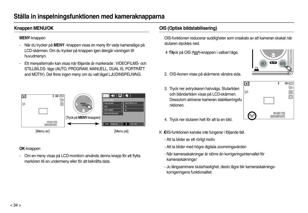 Samsung EC-L210ZRBA/E2, EC-L210ZUDA/E3, EC-L210ZSDA/E3 manual Knappen MENU/OK, OIS Optisk bildstabilisering, „ OK-knappen 