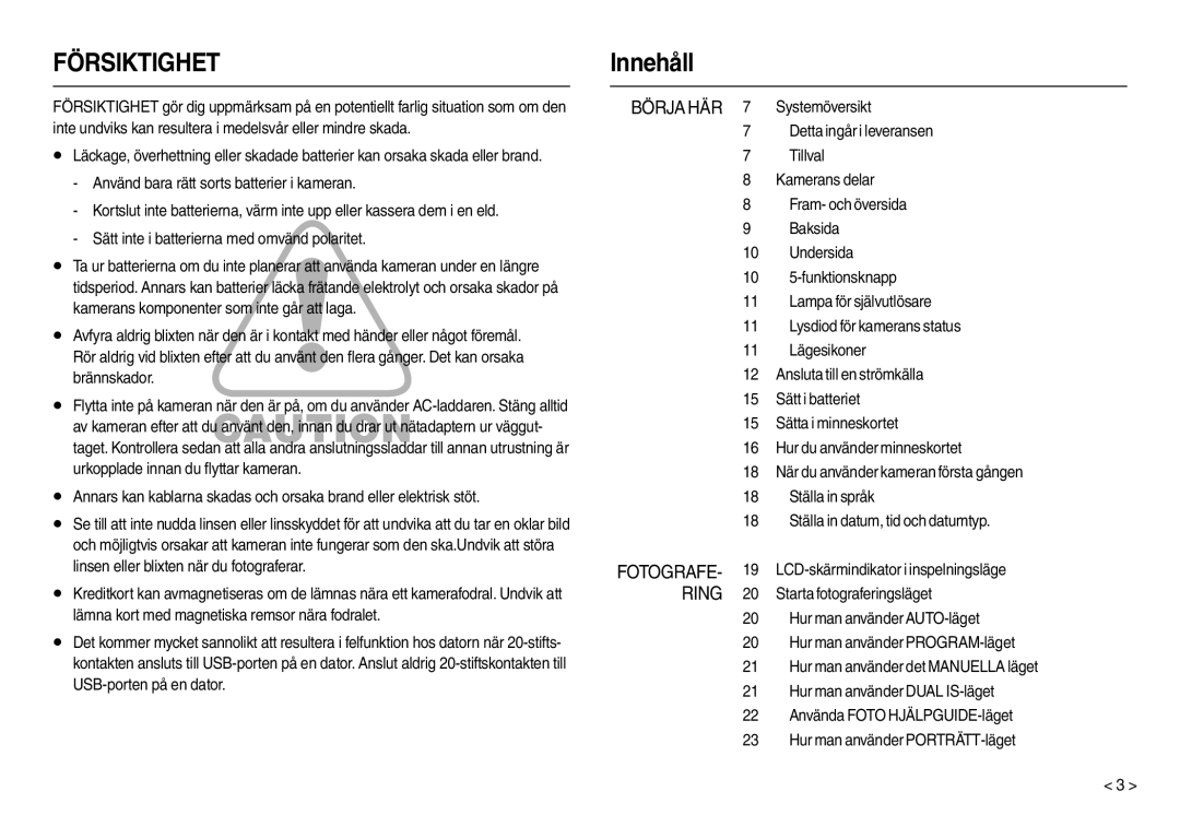 Samsung EC-L210ZPDA/E3 Innehåll, Starta fotograferingsläget, Hur man använder AUTO-läget, Hur man använder Dual IS-läget 