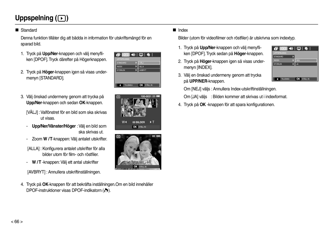 Samsung EC-L210ZRBA/E2, EC-L210ZUDA/E3 manual Tryck på Höger-knappen igen så visas under- menyn Standard, Menyn Index 