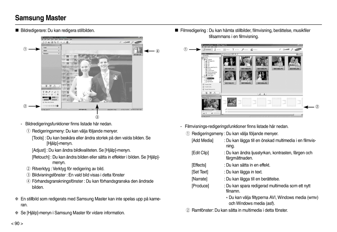 Samsung EC-L210ZRBA/E2 manual „ Bildredigerare Du kan redigera stillbilden, Ning, Edit Clip, Färgmättnaden, ﬁlnamn 