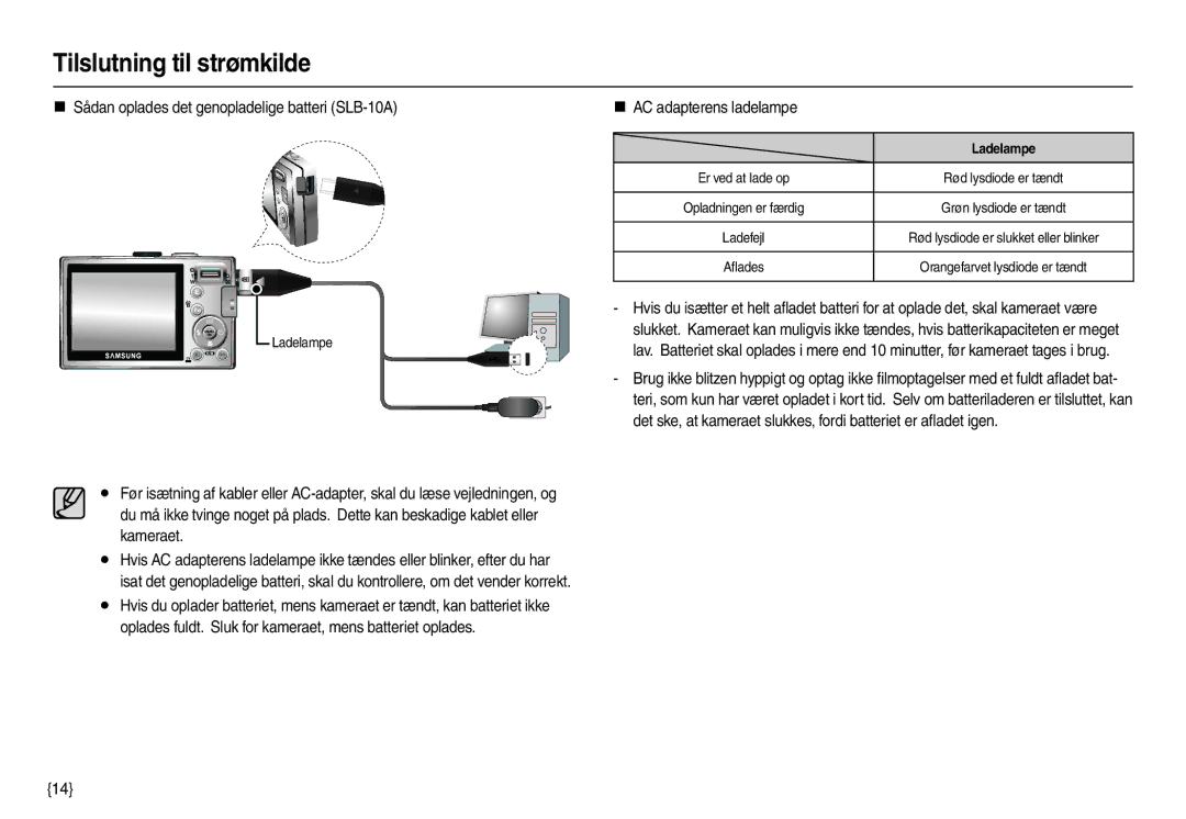 Samsung EC-L210ZSBA/E2 manual „ Sådan oplades det genopladelige batteri SLB-10A, „ AC adapterens ladelampe, Ladelampe 