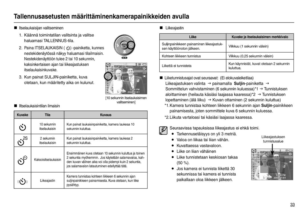 Samsung EC-L210ZRDA/E3 Nestekidenäyttöön tulee 2 tai 10 sekunnin, Kaksinkertaisen ajan tai liikeajastuksen, „ Liikeajastin 