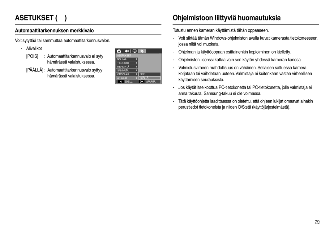 Samsung EC-L210ZUDA/E3, EC-L210ZSDA/E3 manual Ohjelmistoon liittyviä huomautuksia, Automaattitarkennuksen merkkivalo 