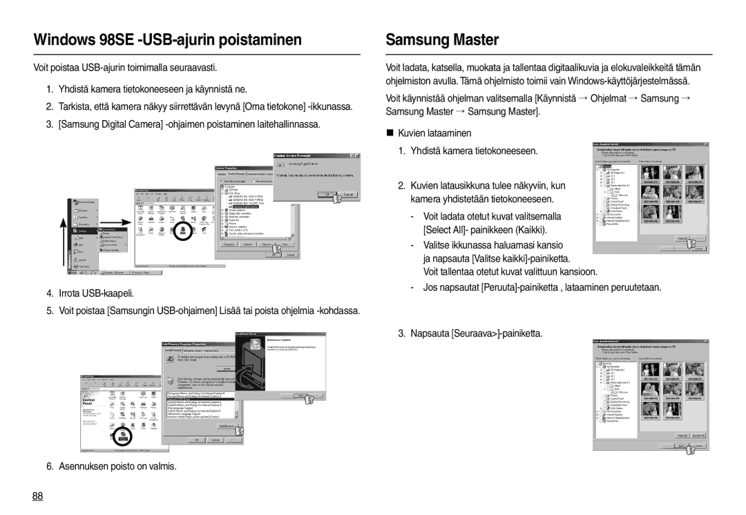 Samsung EC-L210ZSDA/E3, EC-L210ZUDA/E3 Windows 98SE -USB-ajurin poistaminen, Samsung Master, Asennuksen poisto on valmis 