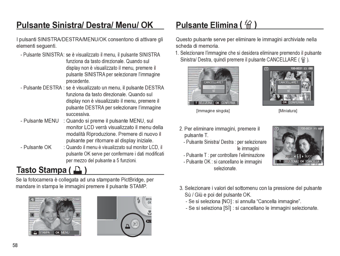 Samsung EC-L301ZBBP/IT manual Pulsante Elimina Õ, Tasto Stampa » 