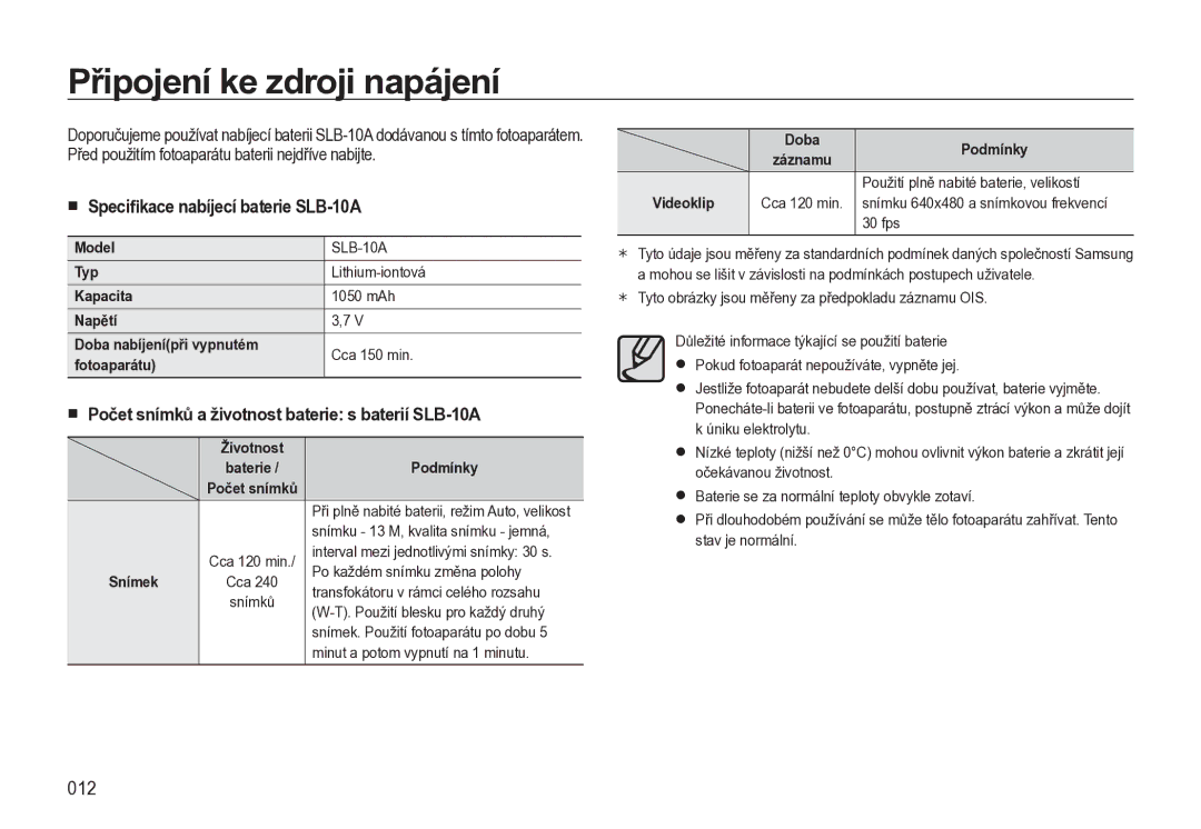 Samsung EC-L310WNBA/E3, EC-L310WBBA/E3 manual Připojení ke zdroji napájení, 012, Speciﬁkace nabíjecí baterie SLB-10A 