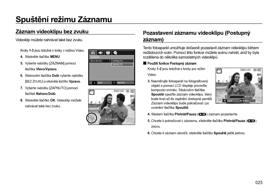 Samsung EC-L310WSBA/E3, EC-L310WBBA/E3, EC-L310WNBA/E3 manual 025, Použití funkce Postupný záznam 