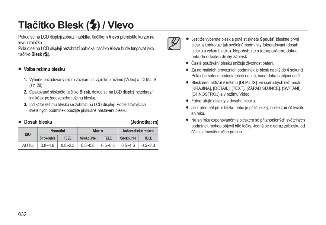 Samsung EC-L310WBBA/E3, EC-L310WNBA/E3 manual Tlačítko Blesk / Vlevo, Volba režimu blesku, Dosah blesku, 032, Normální Makro 