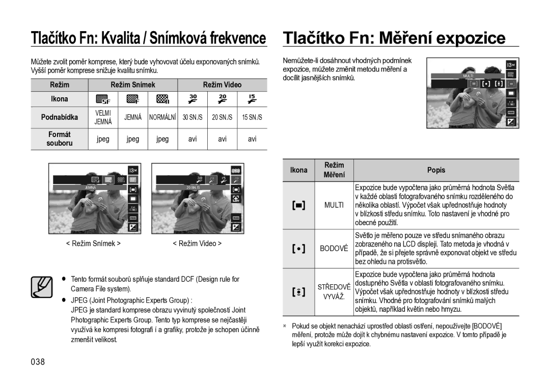 Samsung EC-L310WBBA/E3, EC-L310WNBA/E3, EC-L310WSBA/E3 manual 038, Režim Režim Snímek 