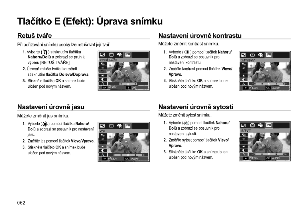 Samsung EC-L310WBBA/E3 manual Retuš tváře Nastavení úrovně kontrastu, Nastavení úrovně jasu Nastavení úrovně sytosti, 062 