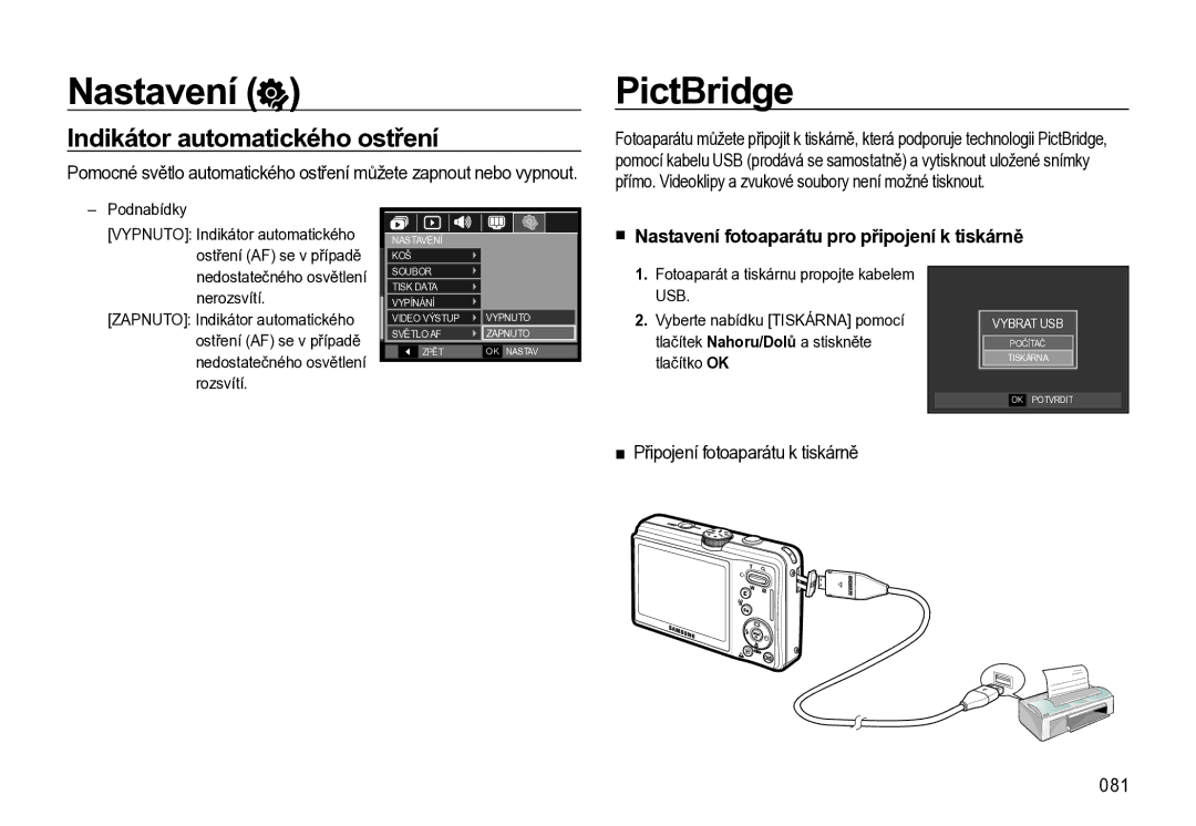 Samsung EC-L310WNBA/E3 manual PictBridge, Indikátor automatického ostření, Nastavení fotoaparátu pro připojení k tiskárně 