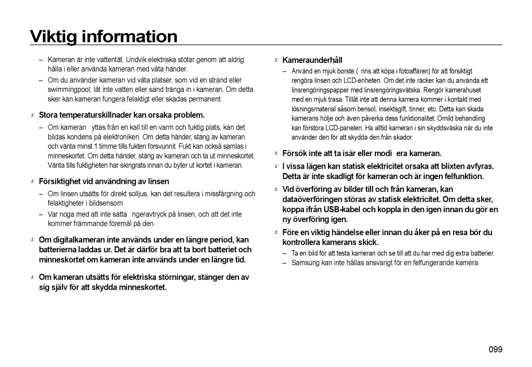 Samsung EC-L310WBBA/E3 manual Stora temperaturskillnader kan orsaka problem, Försiktighet vid användning av linsen, 099 