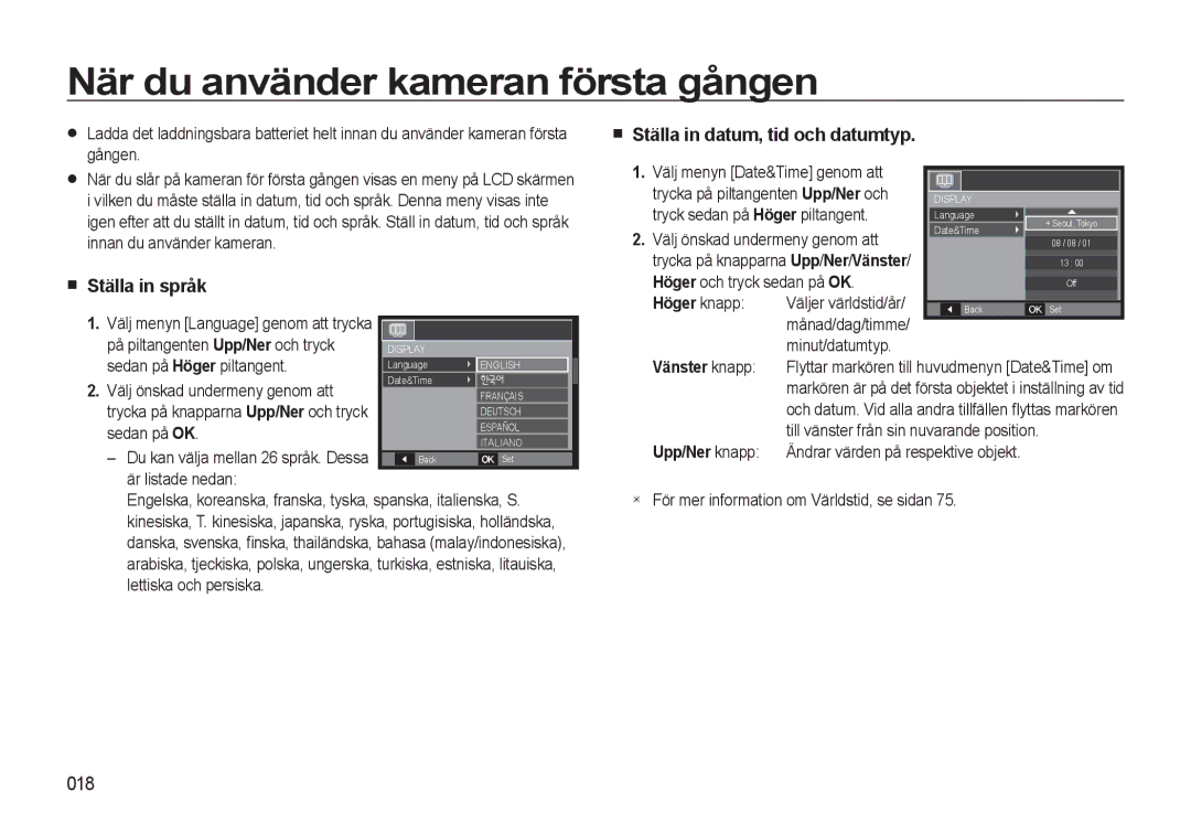 Samsung EC-L310WPBA/E2 När du använder kameran första gången, Ställa in språk, Ställa in datum, tid och datumtyp, 018 