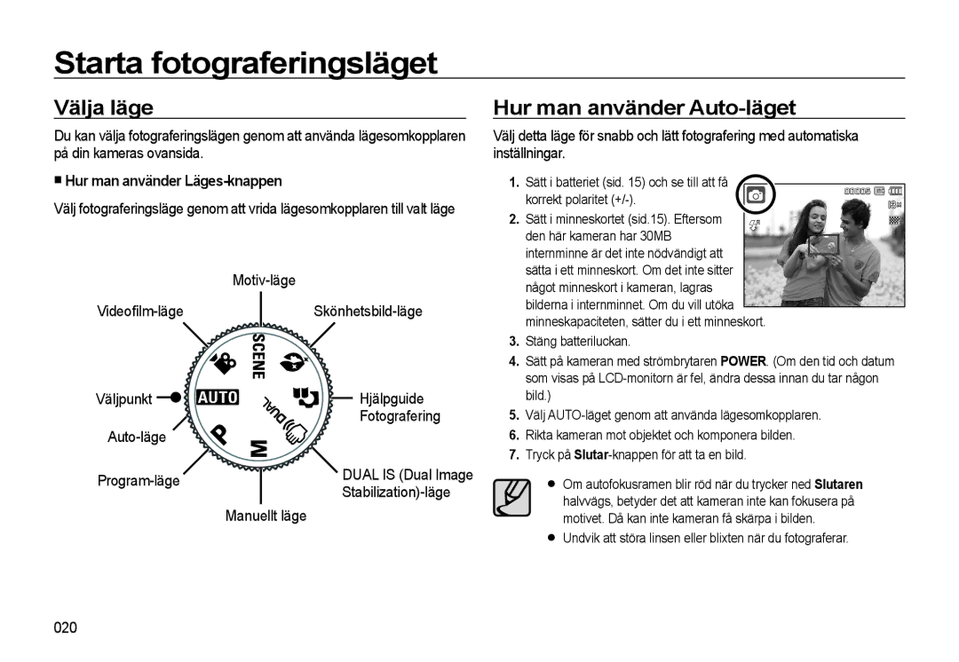 Samsung EC-L310WSBA/E2 Starta fotograferingsläget, Välja läge, Hur man använder Auto-läget, Hur man använder Läges-knappen 