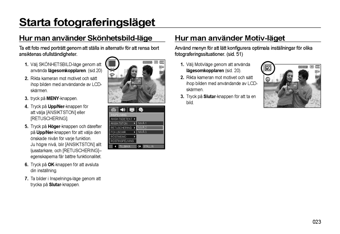 Samsung EC-L310WPBA/E2, EC-L310WBBA/E3 manual Hur man använder Skönhetsbild-läge, Hur man använder Motiv-läget, 023 