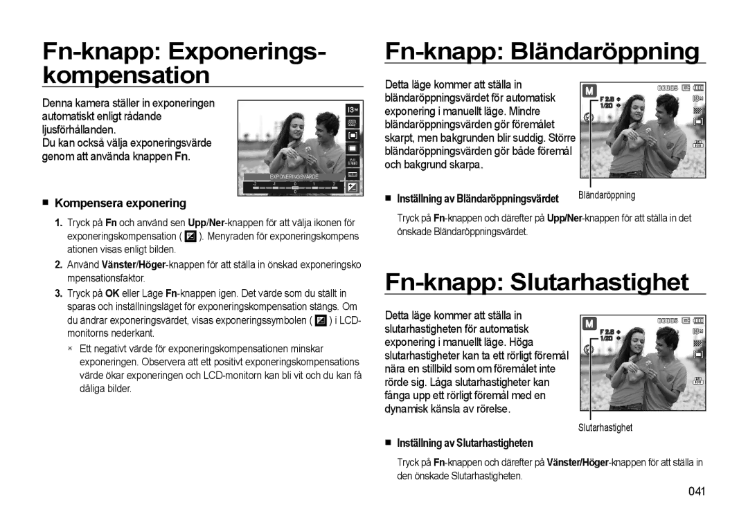 Samsung EC-L310WBBA/E2 manual Fn-knapp Exponerings- kompensation Fn-knapp Bländaröppning, Fn-knapp Slutarhastighet 