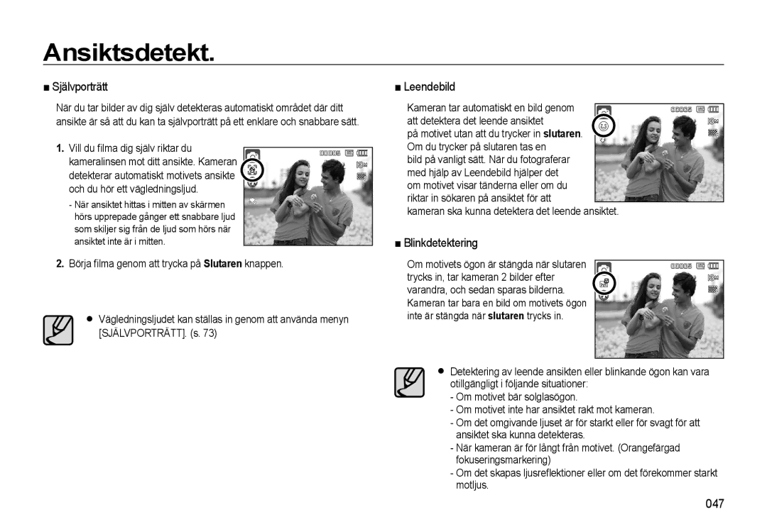 Samsung EC-L310WNBA/E2, EC-L310WBBA/E3, EC-L310WSBA/E2, EC-L310WBBA/E2 manual Självporträtt, Leendebild, Blinkdetektering, 047 