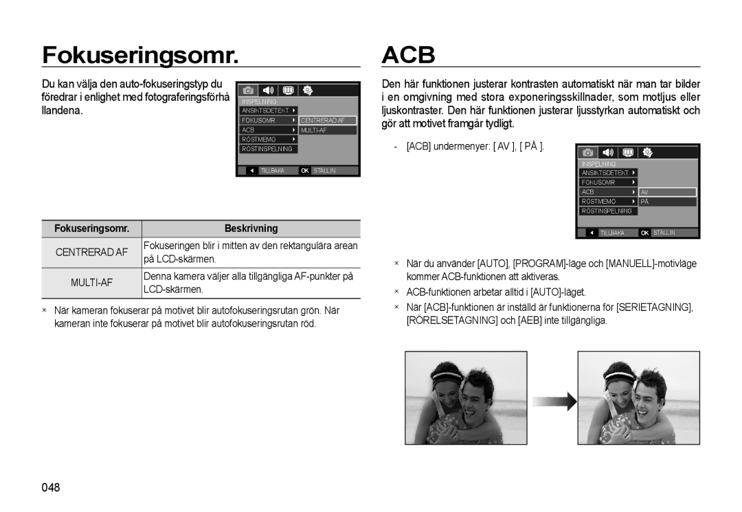 Samsung EC-L310WPBA/E2, EC-L310WBBA/E3, EC-L310WSBA/E2 manual Fokuseringsomr, 048, ACB undermenyer AV , PÅ, På LCD-skärmen 