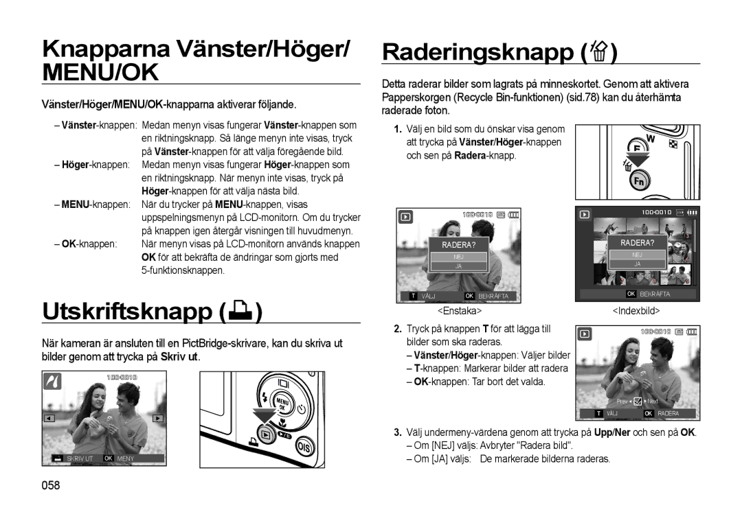 Samsung EC-L310WPBA/E2, EC-L310WBBA/E3, EC-L310WSBA/E2 manual Knapparna Vänster/Höger, Raderingsknapp, Utskriftsknapp, 058 