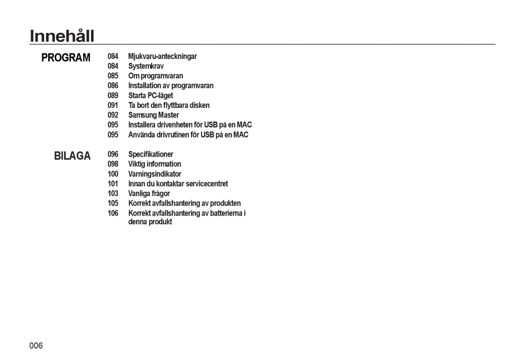 Samsung EC-L310WBBA/E2, EC-L310WBBA/E3, EC-L310WSBA/E2, EC-L310WNBA/E2, EC-L310WPBA/E2 manual Program Bilaga, 006 