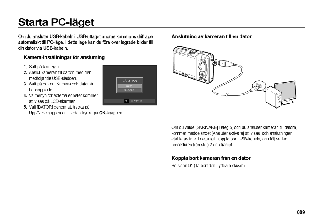 Samsung EC-L310WBBA/E3 Starta PC-läget, Kamera-inställningar för anslutning, Anslutning av kameran till en dator, 089 