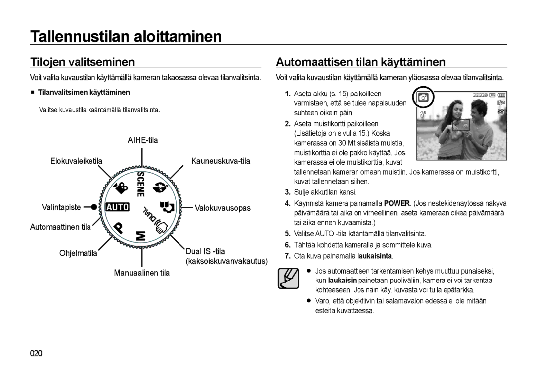 Samsung EC-L310WSBA/E2, EC-L310WBBA/E3 Tallennustilan aloittaminen, Tilojen valitseminen, Automaattisen tilan käyttäminen 