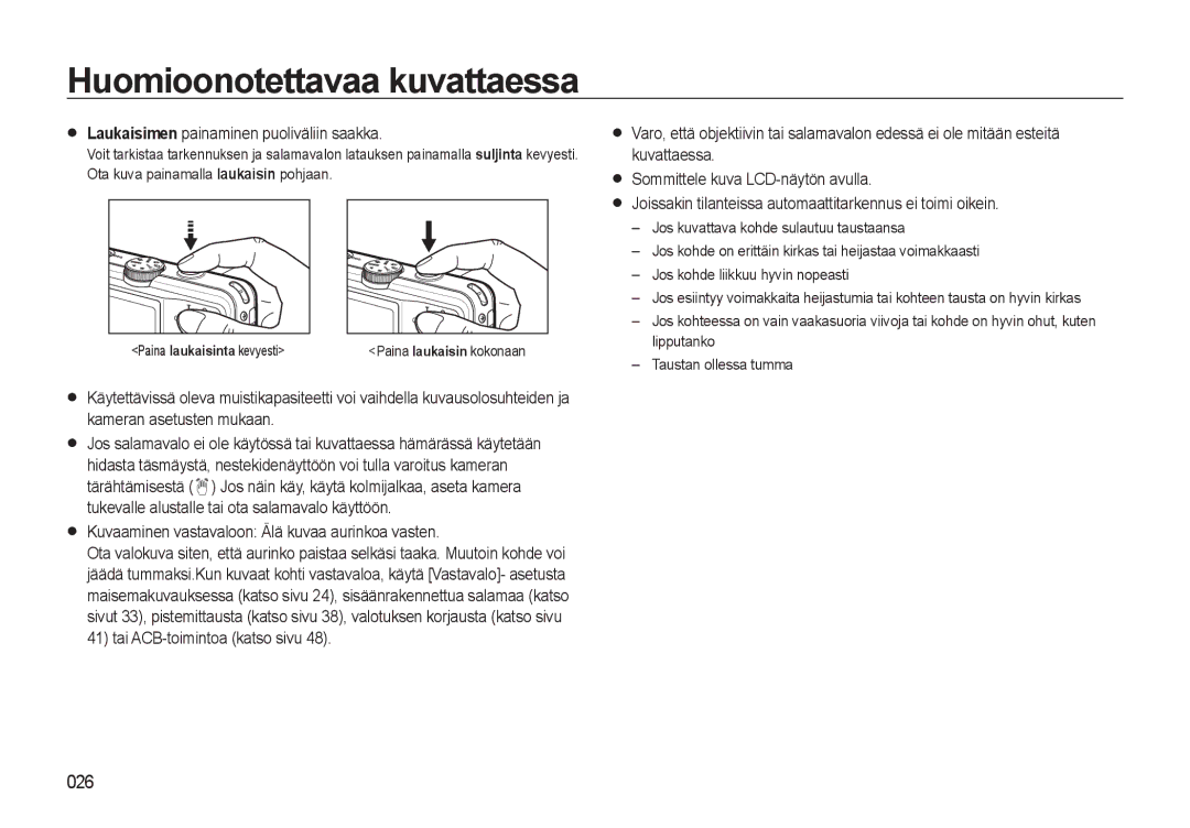 Samsung EC-L310WBBA/E2, EC-L310WBBA/E3 Huomioonotettavaa kuvattaessa, Kuvaaminen vastavaloon Älä kuvaa aurinkoa vasten 