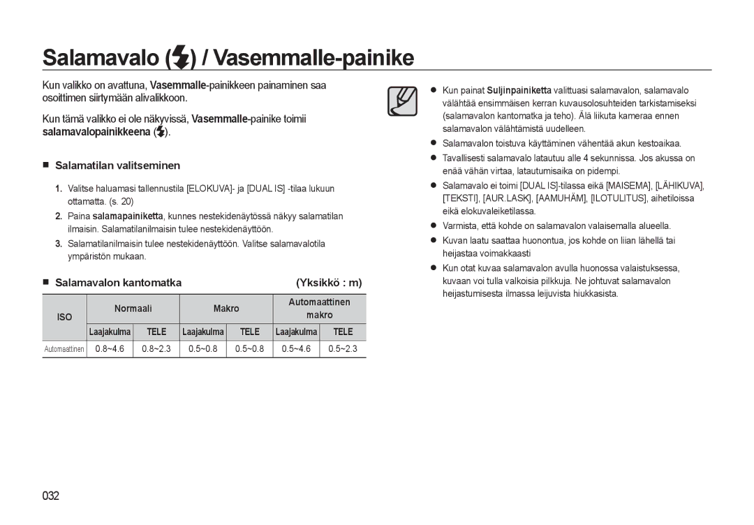 Samsung EC-L310WNBA/E2, EC-L310WBBA/E3 manual Salamavalo / Vasemmalle-painike, Salamatilan valitseminen, ~4.6 ~2.3 ~0.8 