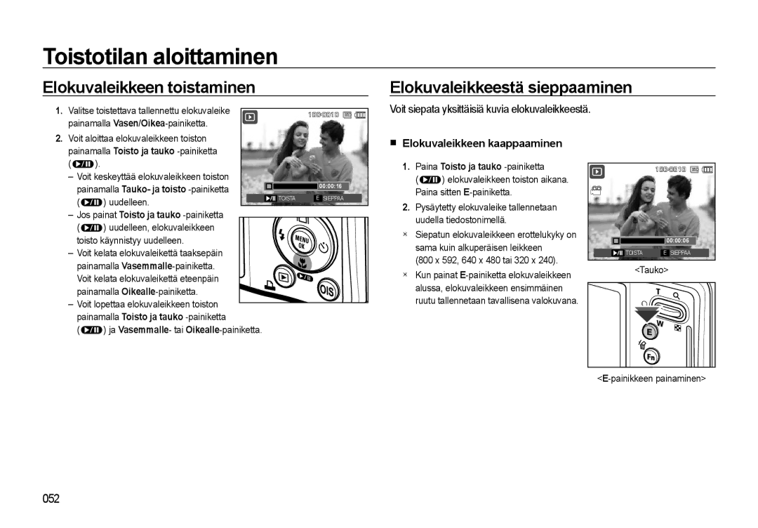 Samsung EC-L310WNBA/E2 manual Elokuvaleikkeen toistaminen, Elokuvaleikkeestä sieppaaminen, Elokuvaleikkeen kaappaaminen 