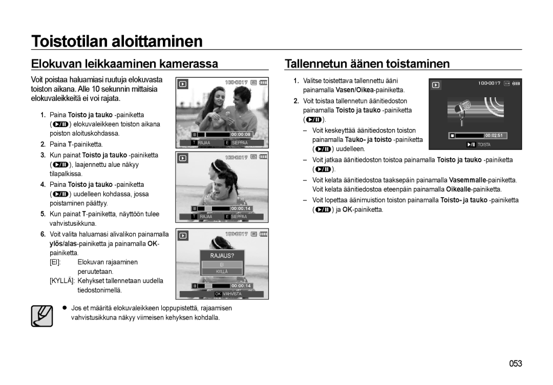 Samsung EC-L310WPBA/E2 Poiston aloituskohdassa, Paina T-painiketta, Laajennettu alue näkyy, Tilapalkissa, Vahvistusikkuna 