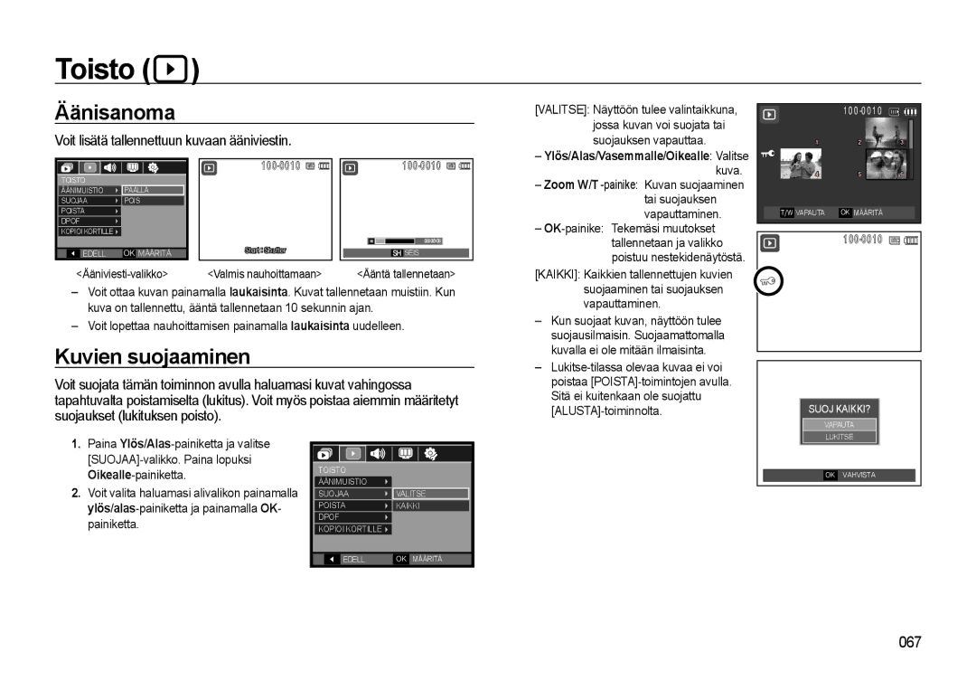 Samsung EC-L310WNBA/E2 manual Toisto, Äänisanoma, Kuvien suojaaminen, Voit lisätä tallennettuun kuvaan ääniviestin 