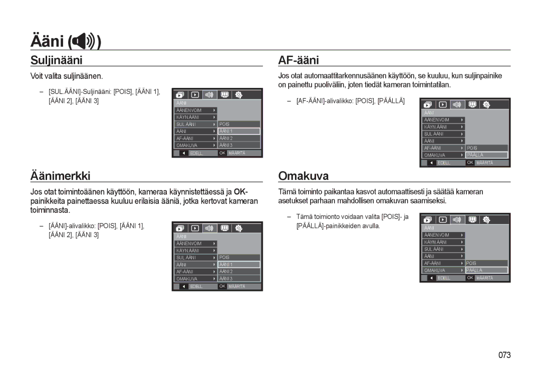 Samsung EC-L310WPBA/E2 Suljinääni AF-ääni, SUL.ÄÄNI-Suljinääni POIS, Ääni 1, Ääni 2, Ääni, AF-ÄÄNI-alivalikko POIS, Päällä 