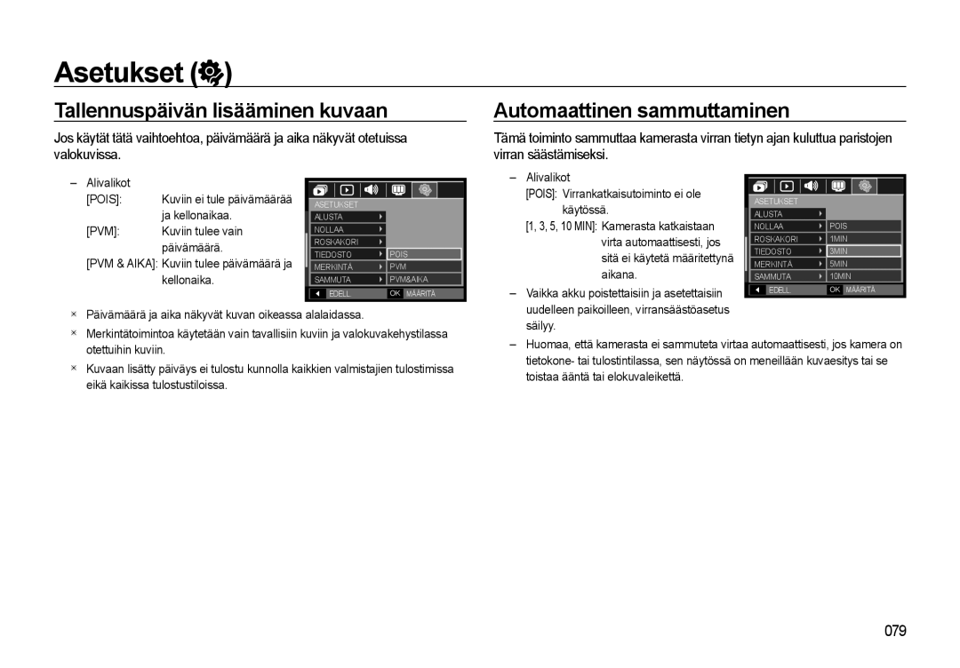 Samsung EC-L310WBBA/E3 manual Ja kellonaikaa, PVM Kuviin tulee vain Päivämäärä, Kellonaika, Käytössä, Aikana, Säilyy 