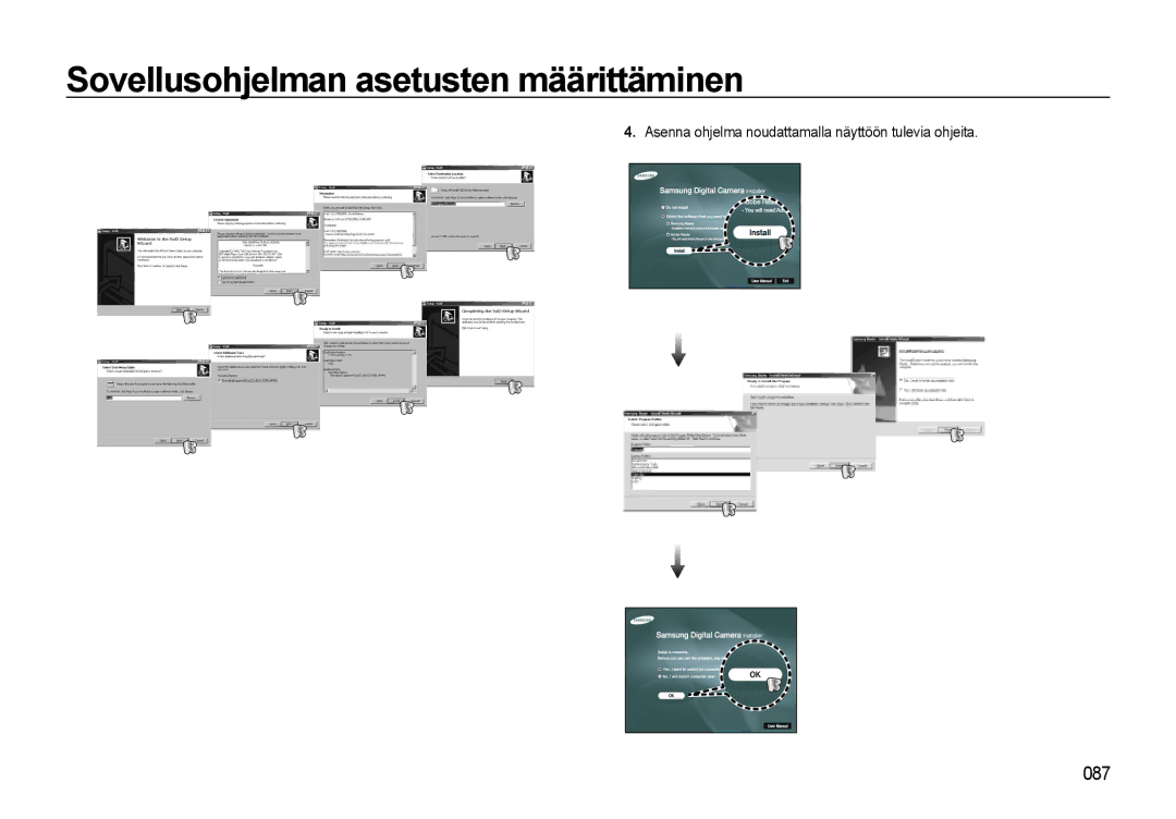 Samsung EC-L310WNBA/E2, EC-L310WBBA/E3, EC-L310WSBA/E2, EC-L310WBBA/E2 Asenna ohjelma noudattamalla näyttöön tulevia ohjeita 