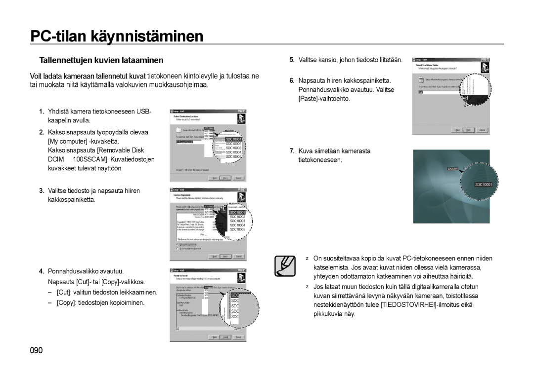 Samsung EC-L310WSBA/E2 manual Tallennettujen kuvien lataaminen, Yhdistä kamera tietokoneeseen USB- kaapelin avulla 