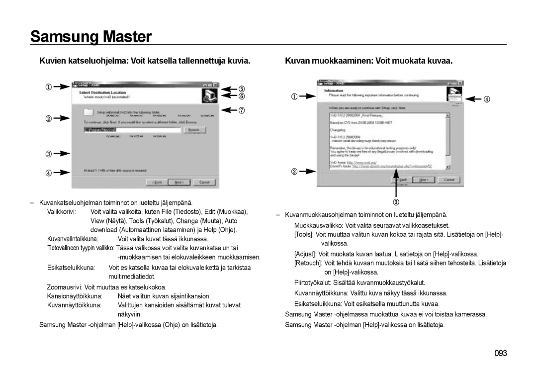 Samsung EC-L310WPBA/E2 Kuvien katseluohjelma Voit katsella tallennettuja kuvia, Kuvan muokkaaminen Voit muokata kuvaa 